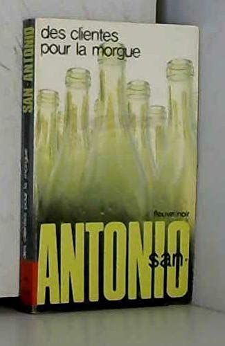 Des clientes pour la morgue (San Antonio) Books