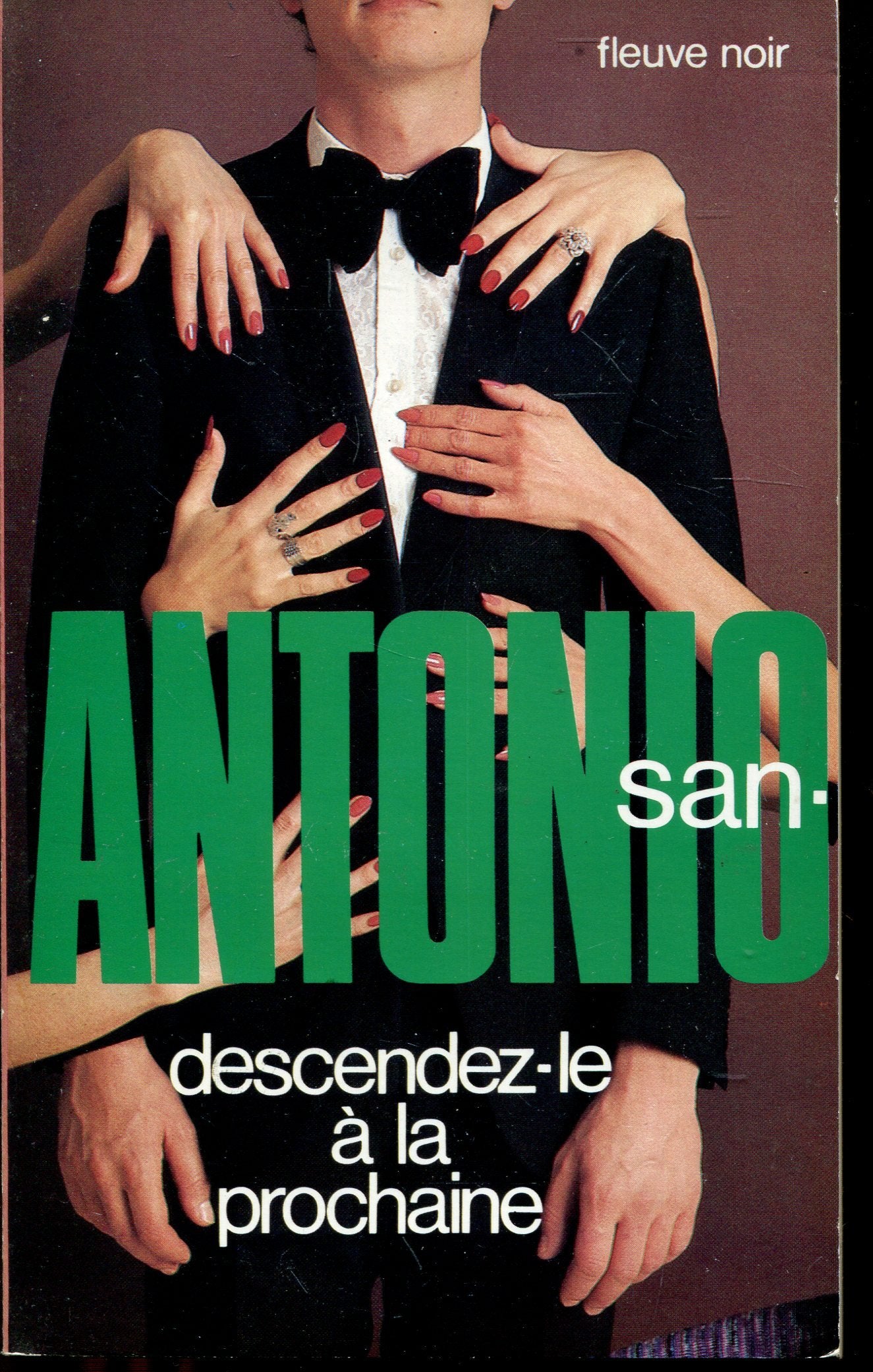 Descendez-le a la prochaine (San Antonio Poche) Books