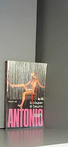 Le fil a couper le beurre (San Antonio Poche) Books