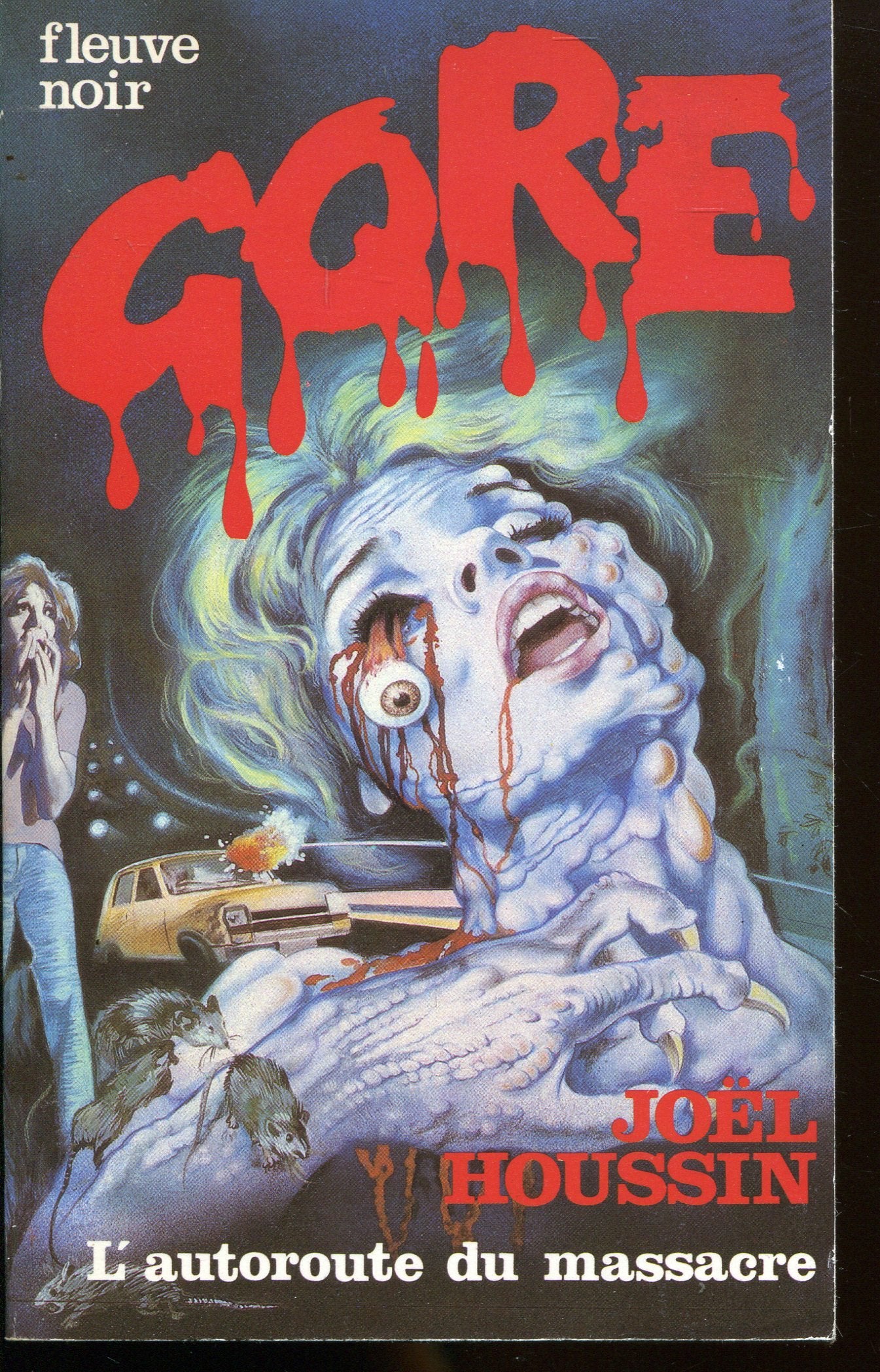 Autoroute du massacre (l') (F.Noir Gore) Books