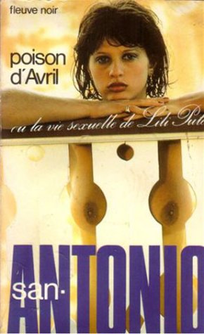 San antonio | poisson d'avril ou la vie sexuelle de lilipute Books