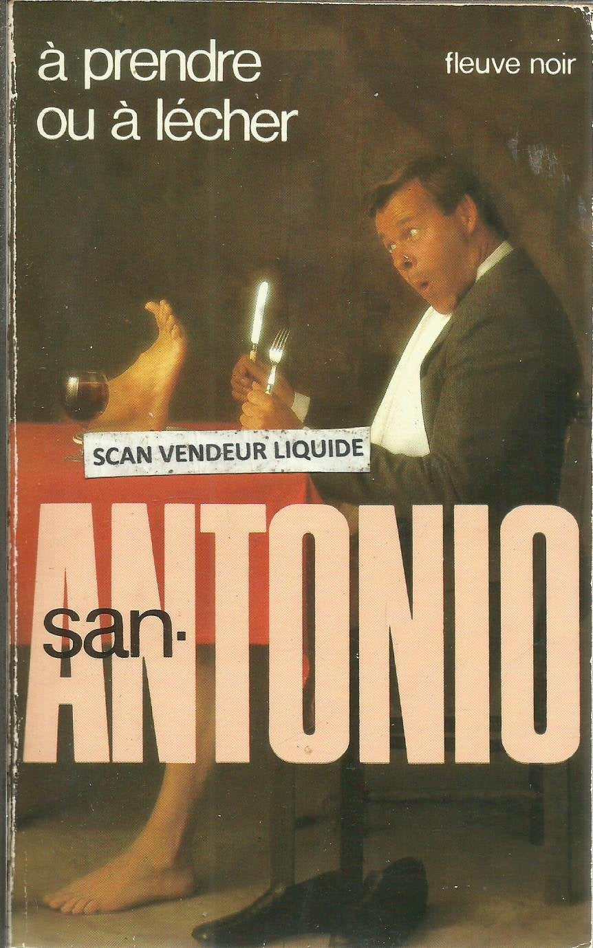 A prendre ou a lecher (San Antonio Poche) Books