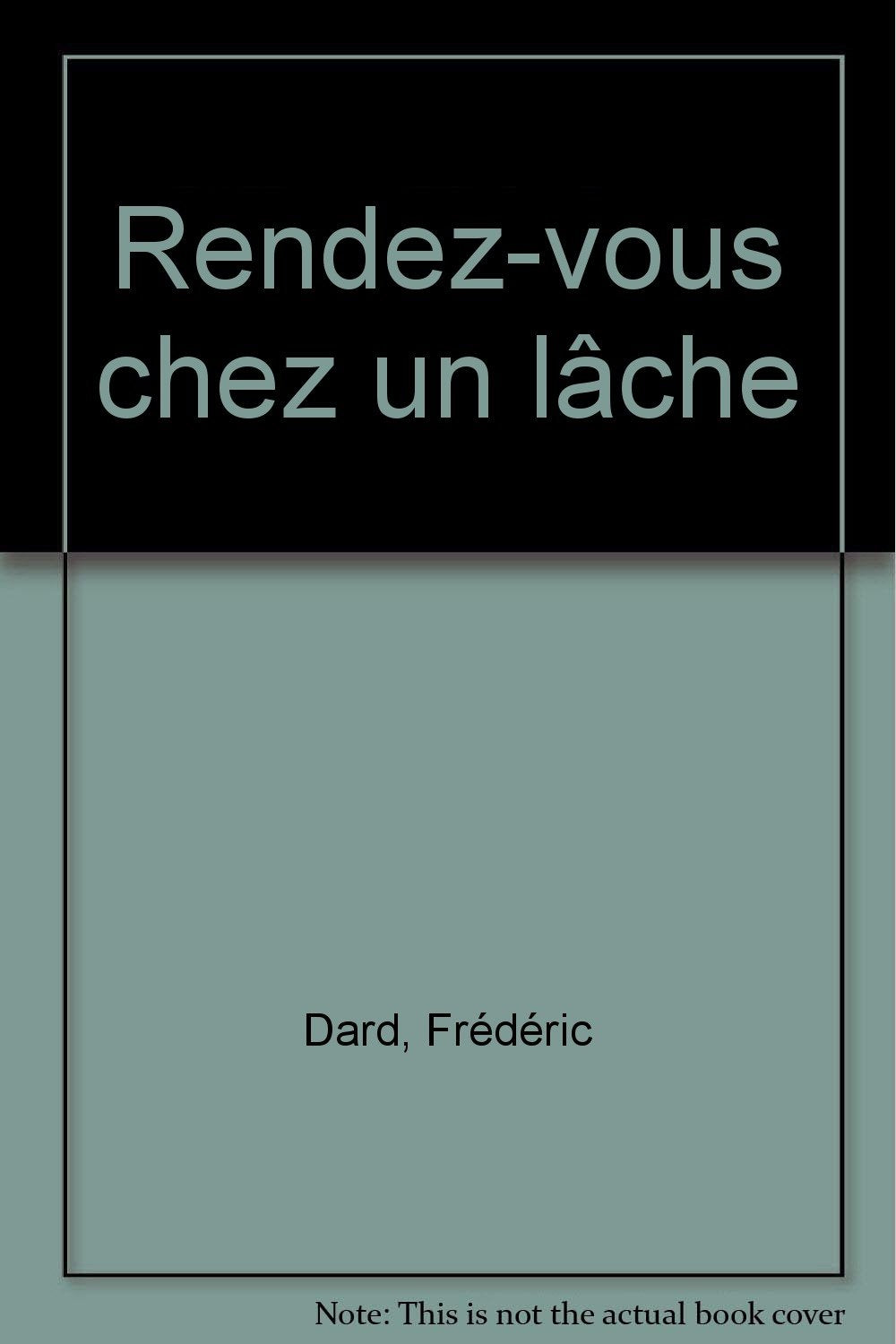 Product Image: Rendez-vous chez un lâche