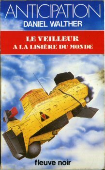 Le veilleur a la lisiere du monde (Anticipation) Books
