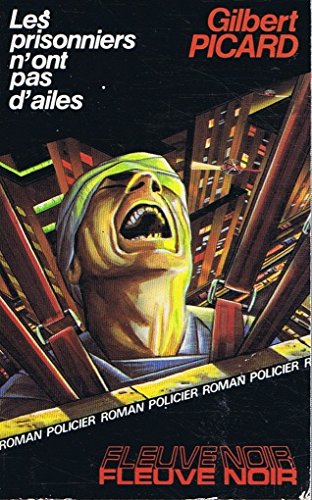 Les prisonniers n'ont pas d'ailes (F.Noir Special) Books