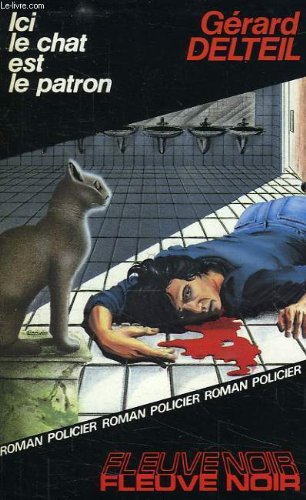 Ici le chat est le patron (F.Noir Special) Books