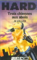 Trois chiennes aux abois (F.Noir Hard 200) Books