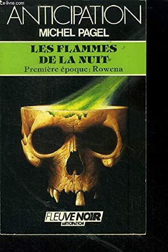 Les Flammes de la nuit. Vol. 1. Rowena book