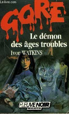 Le démon des ages troubles (F.Noir Gore) Books