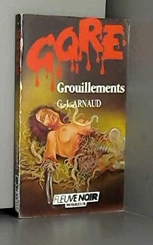Grouillements (F.Noir Gore) Books