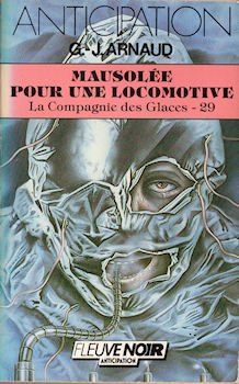 Mausolée pour une locomotive - La Compagnie des Glaces - 29 Books