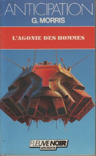 L'agonie des hommes (Anticipation) Books