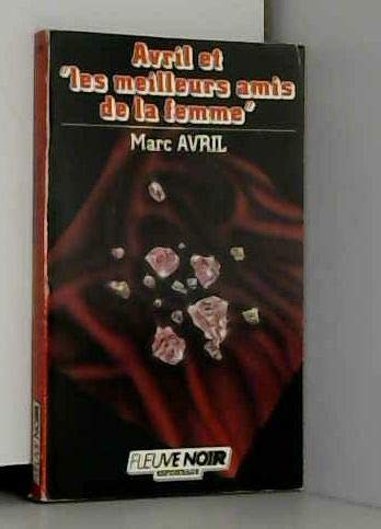Avril et les meilleurs amis de la femme book