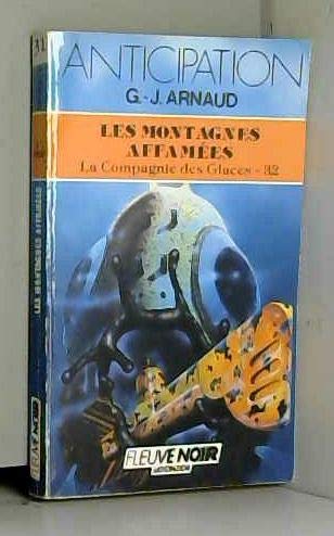 Les Montagnes affamées - La Compagnie des Glaces - 32 Books
