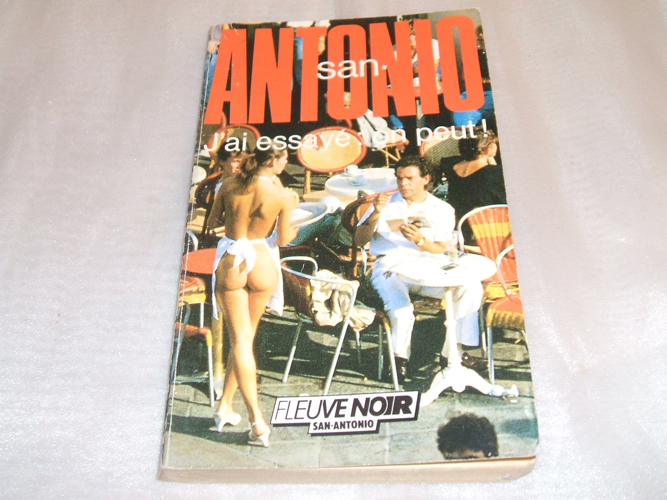 San antonio : j'ai essaye : on peut ! Books