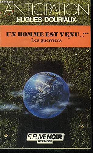 Les Guerriers - Un homme est venu… - 3 book