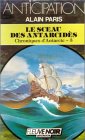 Chroniques d'Antarcie - 3 - Le sceau des Antarcidès book
