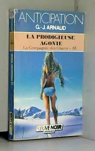 Prodigieuse agonie (la) (Cie des Glaces) Books