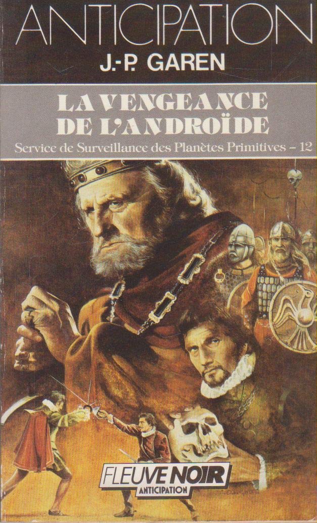 Service de surveillance des planètes primitives. Vol. 12. La Vengeance de l'androïde Books