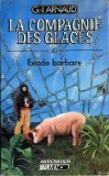 Product Image: Exode barbare La compagnie des glaces-41