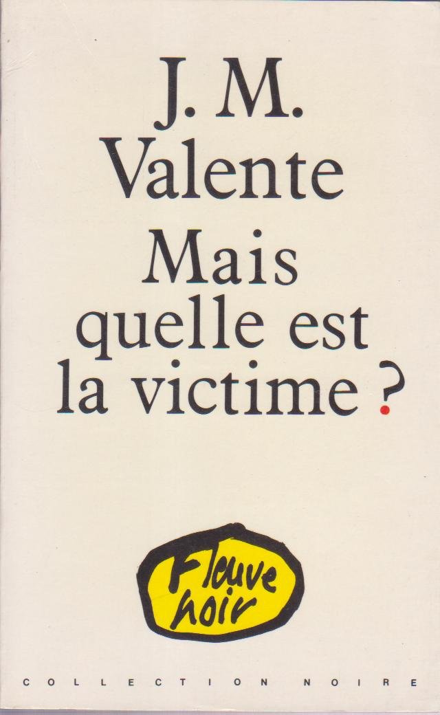 "Mais quelle est la victime ?" book