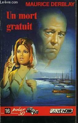Un mort gratuit (F.Noir Polar 50) Books