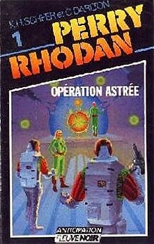 Product Image: Perry Rhodan - Opération Astrée Tome 1