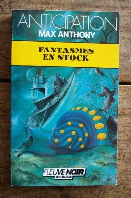 Fantasmes en stock (Anticipation) Books