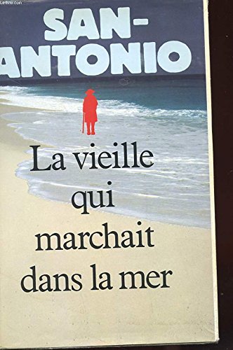 La Vieille Qui Marchait Dans La Mer book