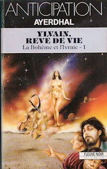 Ylvain, rêve de vie (La bohème et l'ivraie n°1) Books