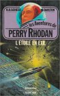 Les aventures de Perry Rhodan : L'étoile en exil : Anticipation fleuve noir n° 373 / 13 book