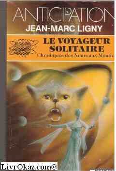 Le voyageur solitaire / nouvelles book