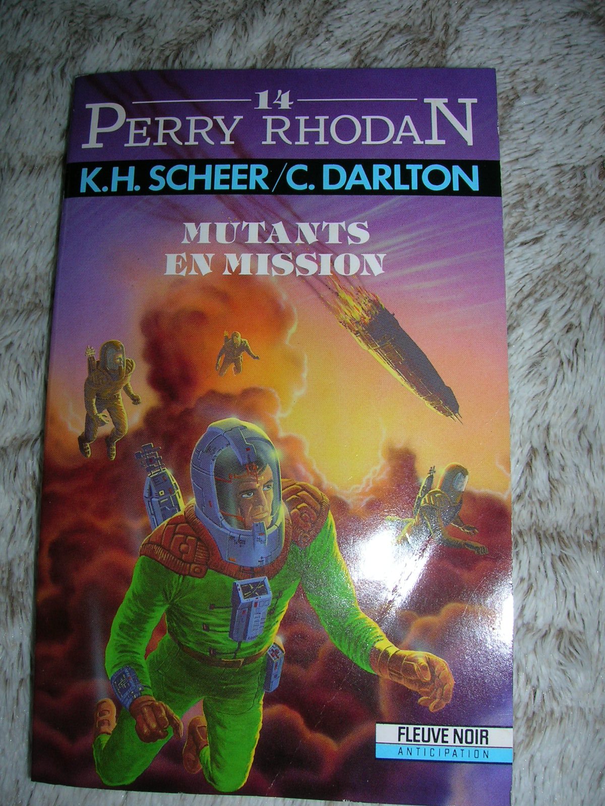 Les aventures de Perry Rhodan : Mutants en mission : Anticipation fleuve noir n° 385 / 14 book