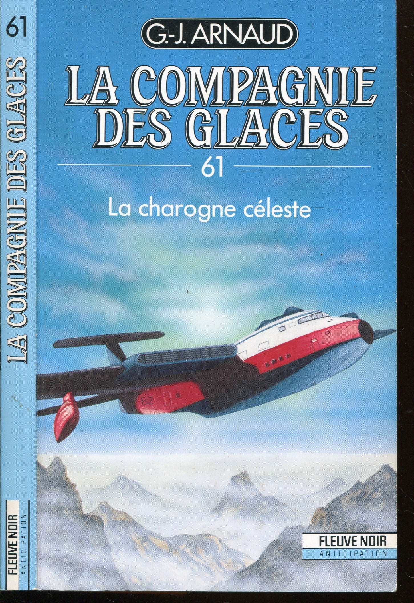 La compagnie des glaces, tome 61 : La charogne céleste book