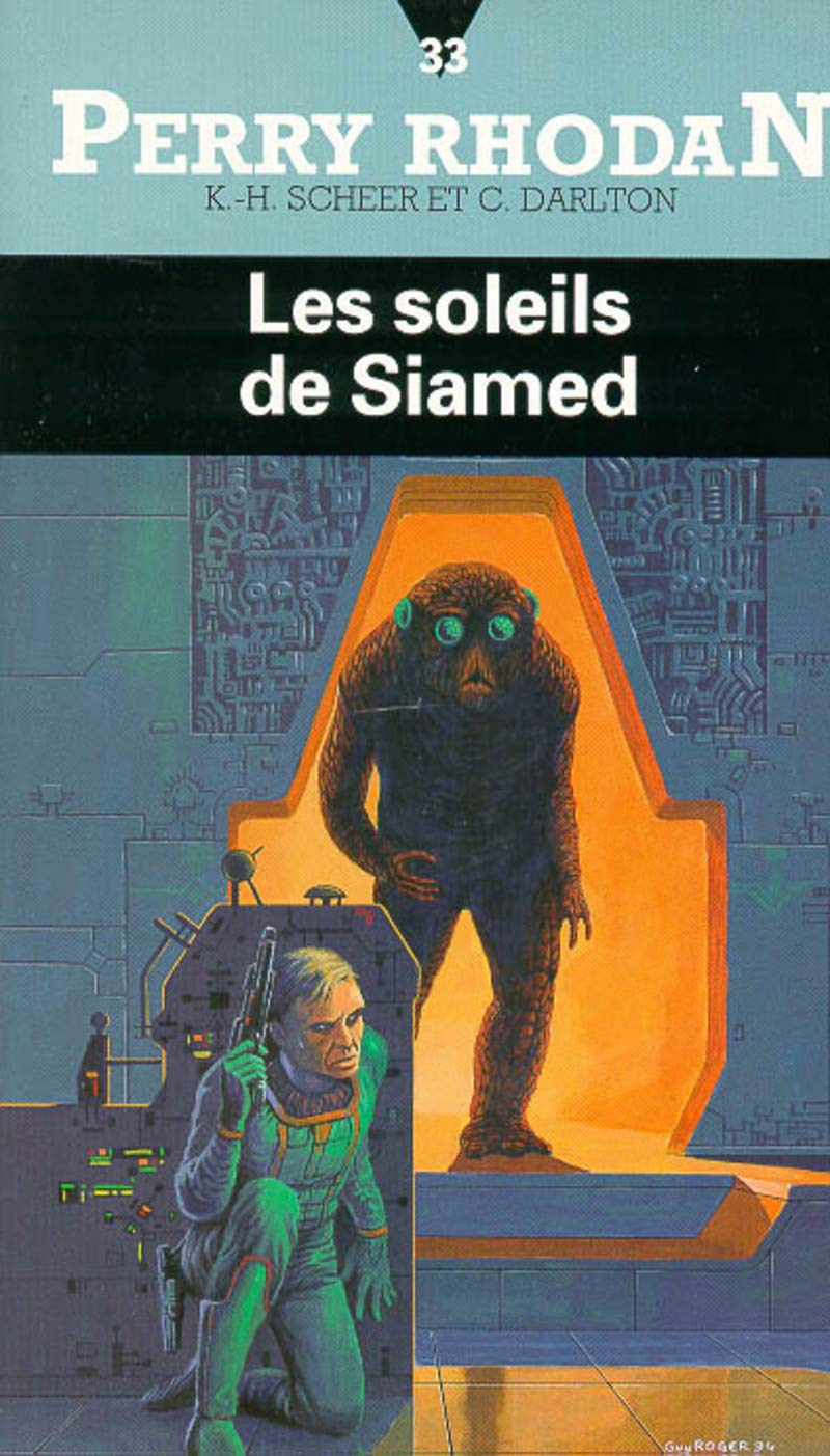 Perry Rhodan, tome 33 : Soleil de Siamed book