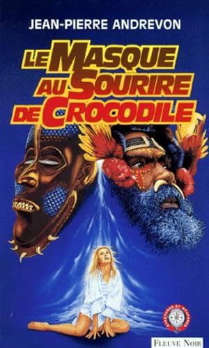 Le masque au sourire de crocodile Books