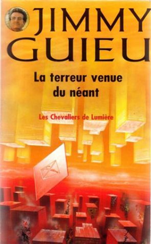 La Terreur venue du néant, numéro 98 : Les Chevaliers de lumière book