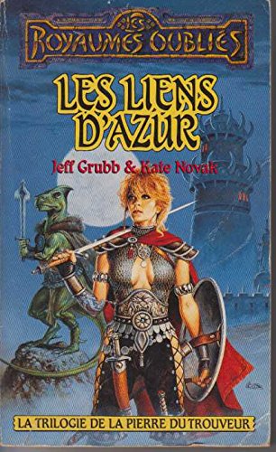 La Trilogie de la pierre du trouveur, tome 1 : Les Liens d'azur book