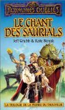 La Trilogie de la pierre du trouveur, tome 3 : Le Chant des saurials book