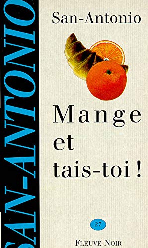 Mange et tais-toi: Roman... Books