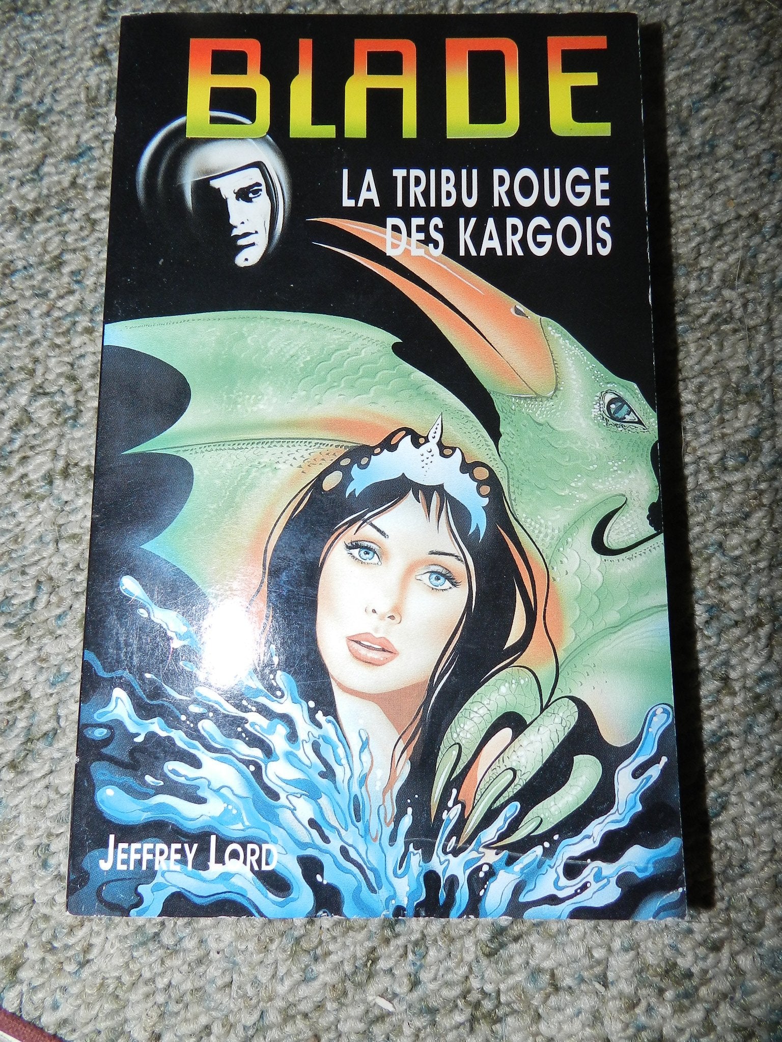 La Tribu rouge des Kargois (Gérard de Villiers présente Blade, n°25) book