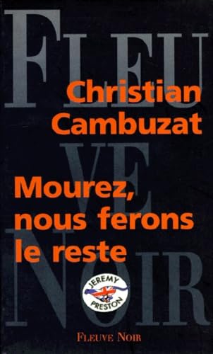 Mourez, nous ferons le reste book