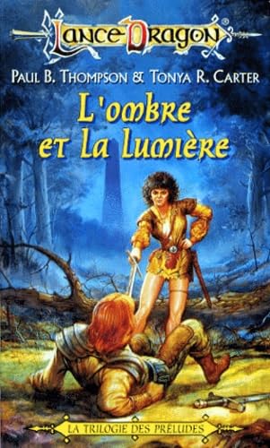La Trilogie des préludes : L'Ombre et la Lumière book