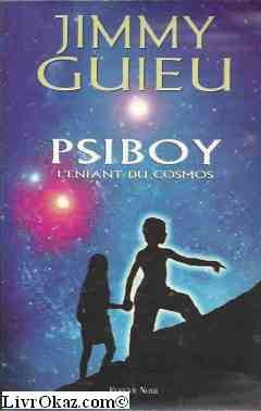 Les compagnons de la licorne, N° 1 : Psiboy, l'enfant du cosmos Books