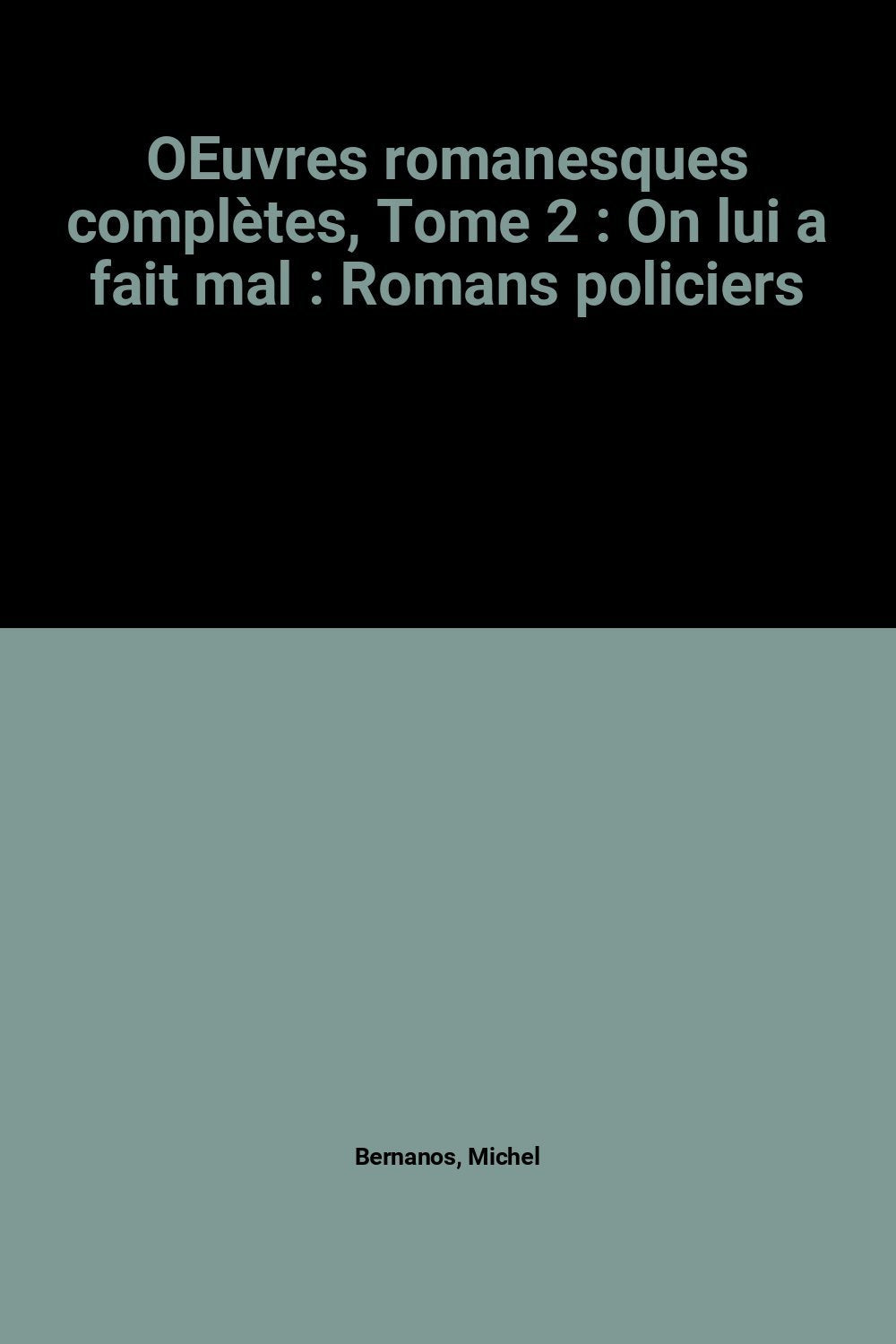 On lui a fait mal: Romans policiers book
