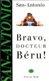 Bravo, docteur Béru !: Roman... book