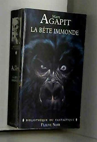 La Bête immonde - Agence tous crimes - Greffe mortelle - Piège infernal book