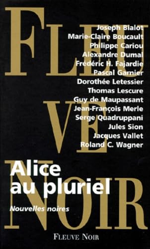 Alice Au Pluriel. Nouvelles Noires book
