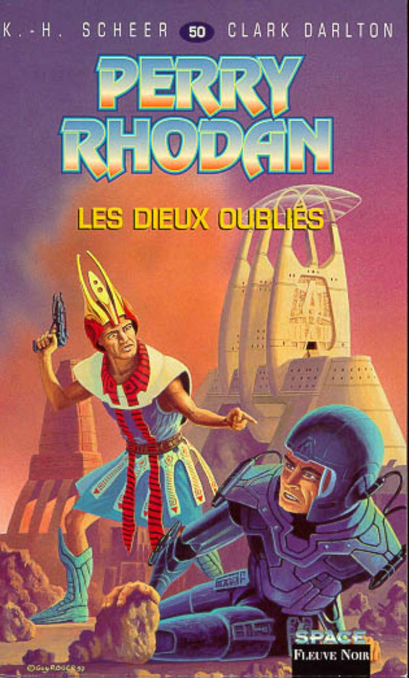 Perry Rhodan, tome 50 : Les Dieux oubliés book