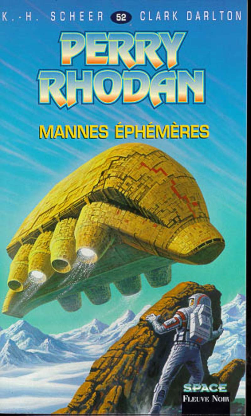 Perry Rhodan, tome 52 : Mannes ephémères book